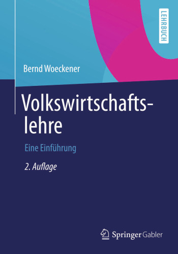 Volkswirtschaftslehre: Eine Einführung