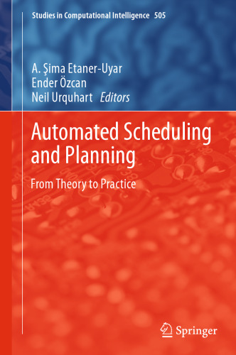 Automated Scheduling and Planning: From Theory to Practice