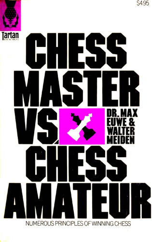 Chess Master Vs Chess Amateur, Second Edition
