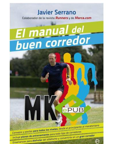 El manual del buen corredor (Spanish Edition)