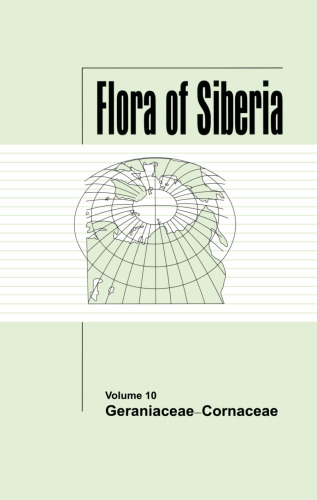 Flora of Siberia, Vol. 10: Geraniaceae-Cornaceae