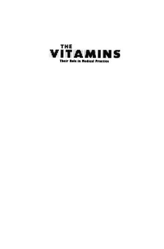 The Vitamins: Their Role in Medical Practice