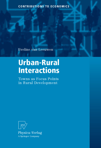 Urban-Rural Interactions: Towns as Focus Points in Rural Development