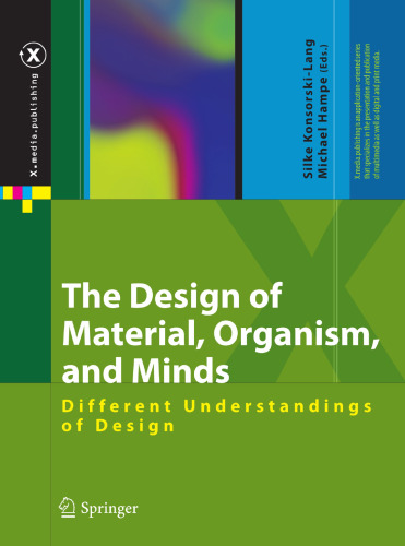 The Design of Material, Organism, and Minds: Different Understandings of Design