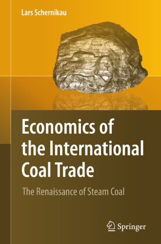 Economics of the International Coal Trade: The Renaissance of Steam Coal