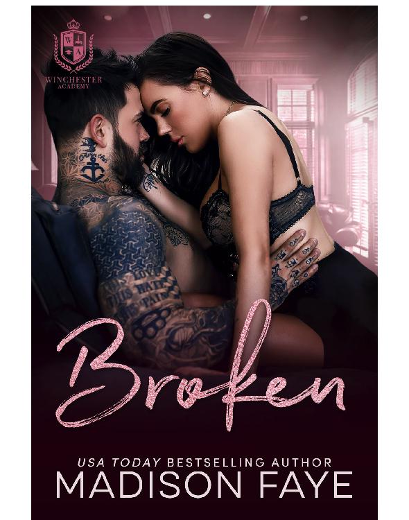 Broken: Winchester Academy, Book 3