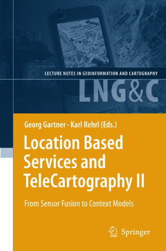 Location Based Services and TeleCartography II: From Sensor Fusion to Context Models