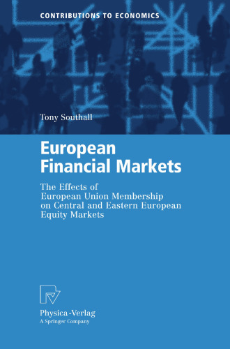 European Financial Markets: The Effects of European Union Membership on Central and Eastern European Equity Markets