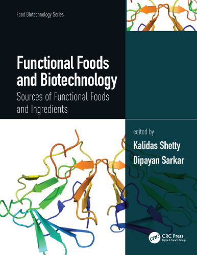 Functional Foods and Biotechnology-Sources of Functional Foods and Ingredients