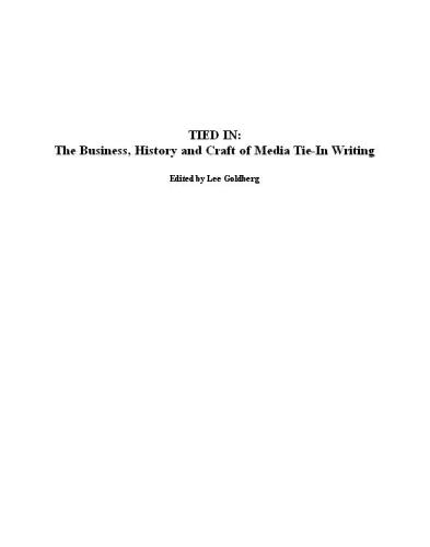 Tied In: The Business, History and Craft of Media Tie-in Writing