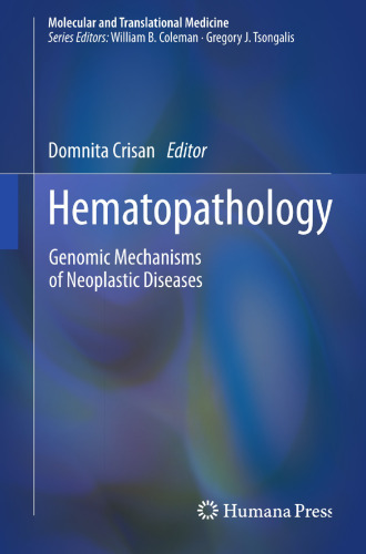 Hematopathology: Genomic Mechanisms of Neoplastic Diseases