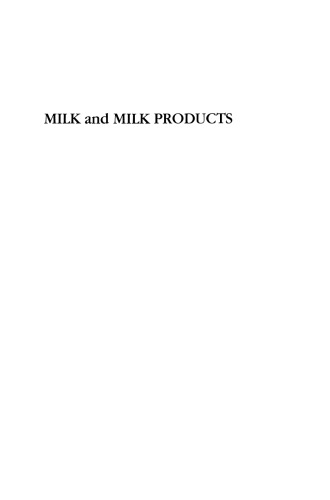 Milk and Milk Products: Technology, chemistry and microbiology