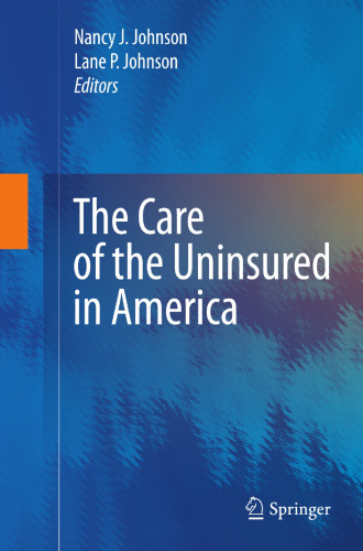 The Care of the Uninsured in America