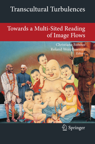 Transcultural Turbulences: Towards a Multi-Sited Reading of Image Flows